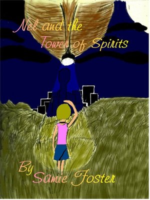 cover image of Nel and the Tower of Spirits